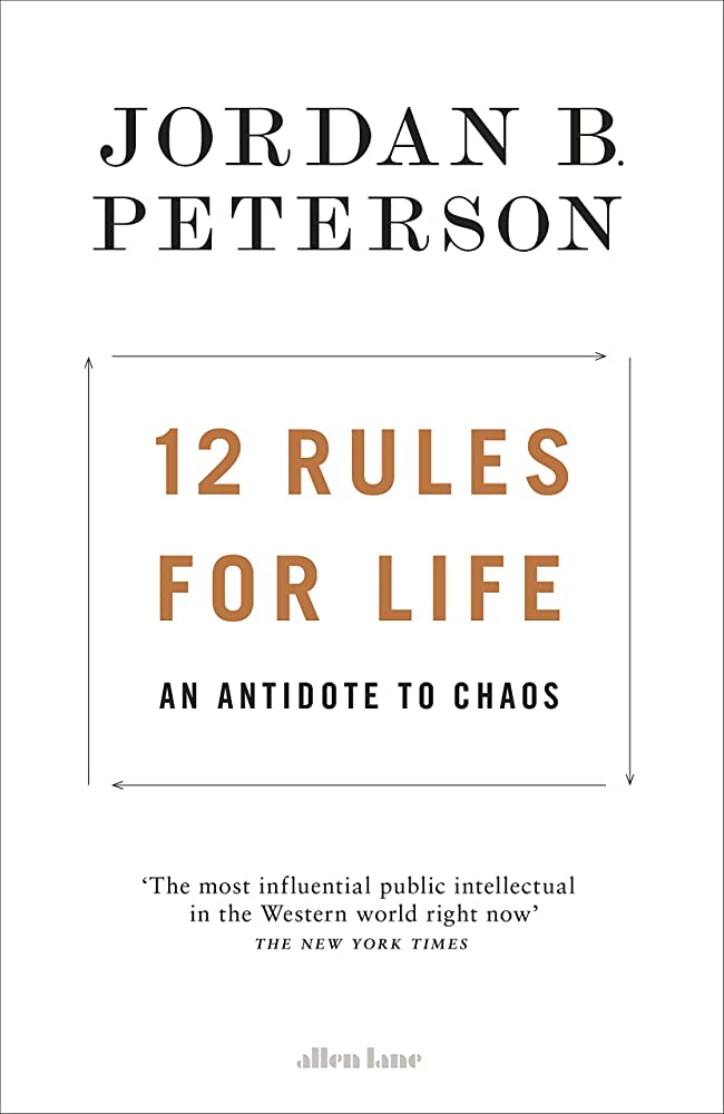 Twelve Rules for Life by Jordan Peterson