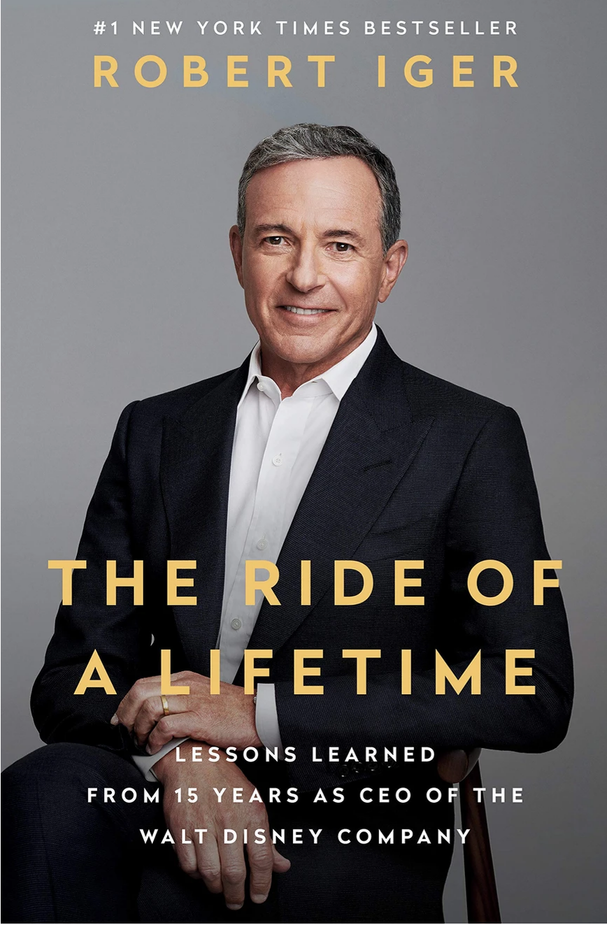 The Ride of a Lifetime by Robert Iger